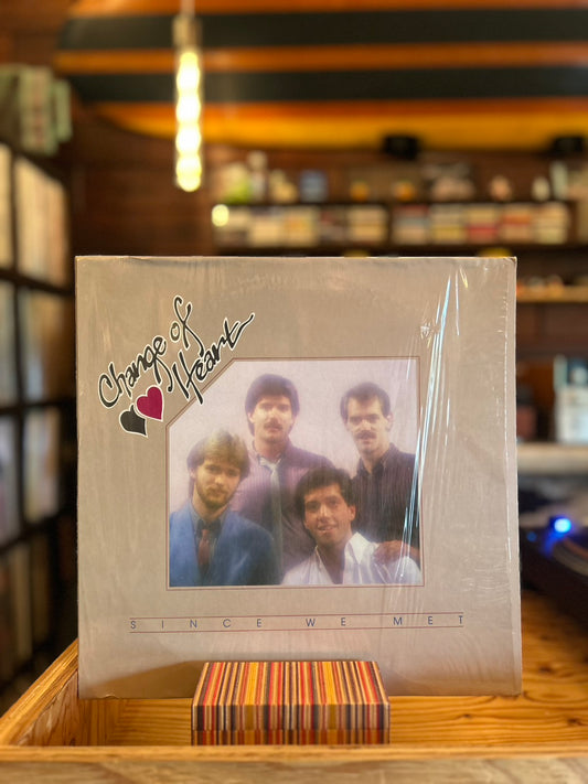 CHANGE OF HEART / SINCE WE MET
