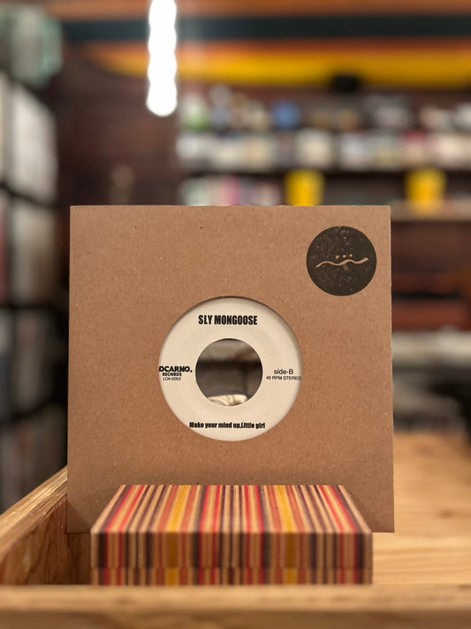 SLY MONGOOSE / MAKE YOUR MIND UP,LITTLE GIRL