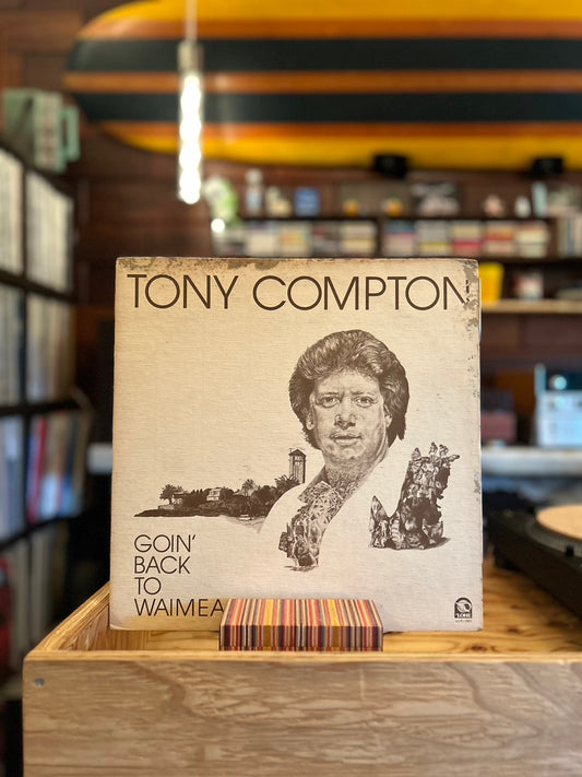 TONY COMPTON / GOIN' BACK TO WAIMEA