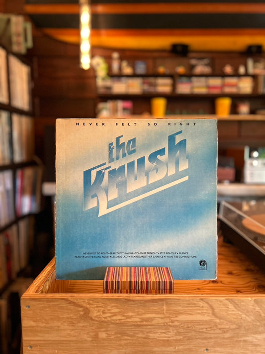 THE KRUSH  / NEVER FELT SO RIGHT