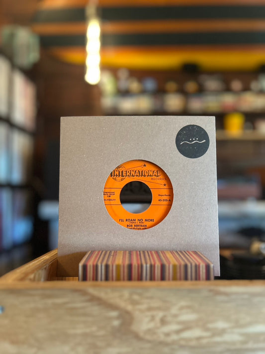 BOB BERTRAM / I'LL ROAM NO MORE