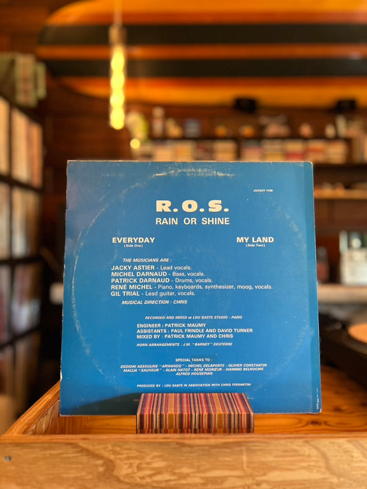 R.O.S / RAIN OR SHINE