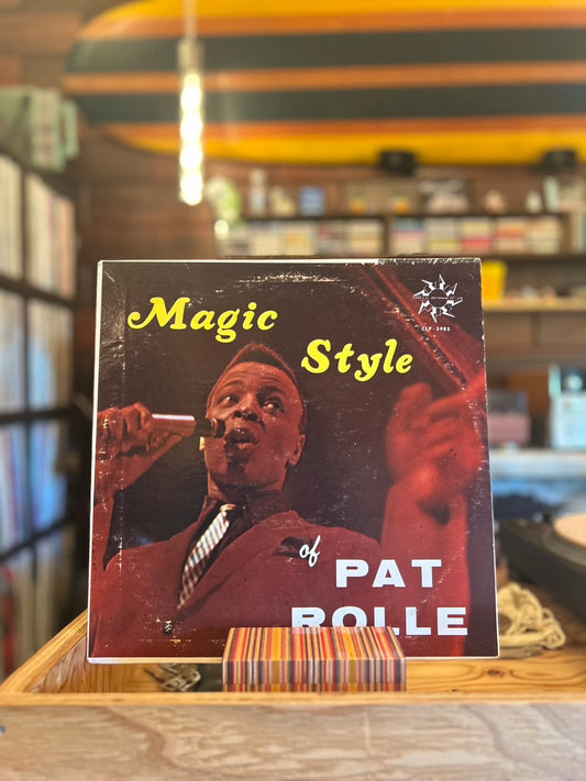 PAT ROLLE / MAGIC STYLE OF PAT ROLL