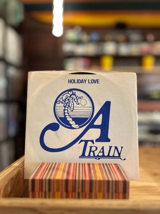 A TRAIN / HOLIDAY LOVE