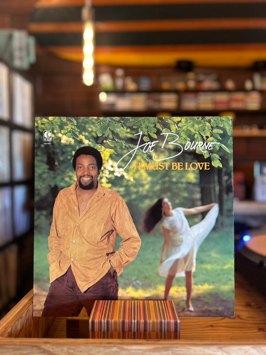 JOE BOURNE / IT MUST BE LOVE