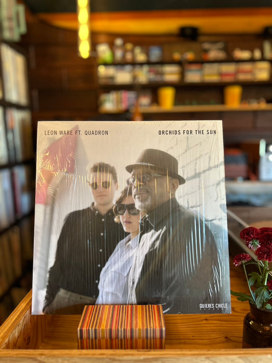 LEON WARE FT. QUADRON / ORCHIDS FOR THE SUN