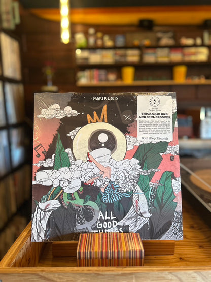 PARKER LOUIS / ALL GOOD THING