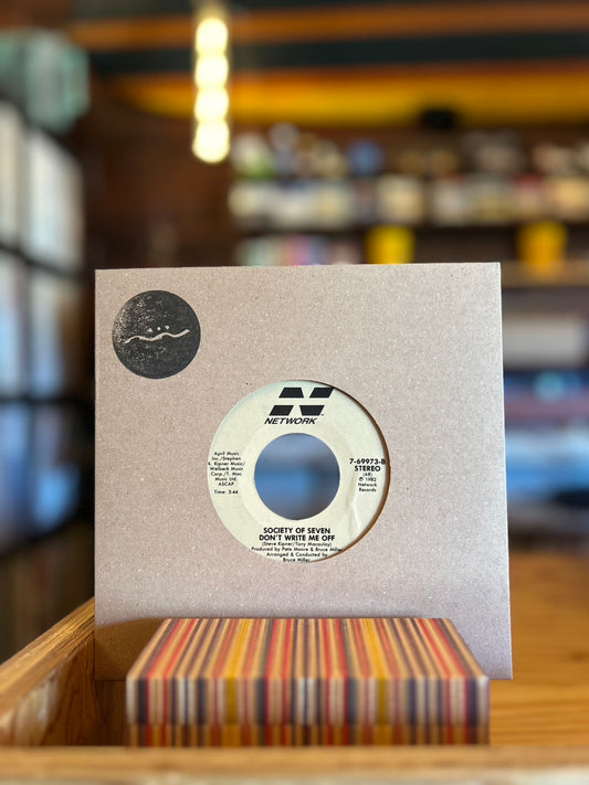 SOCIETY OF SEVEN / DON'T WRITE ME OFF