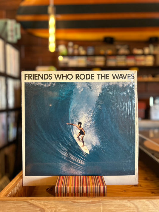 V.A / FRIENDS WHO RODE THE WAVES