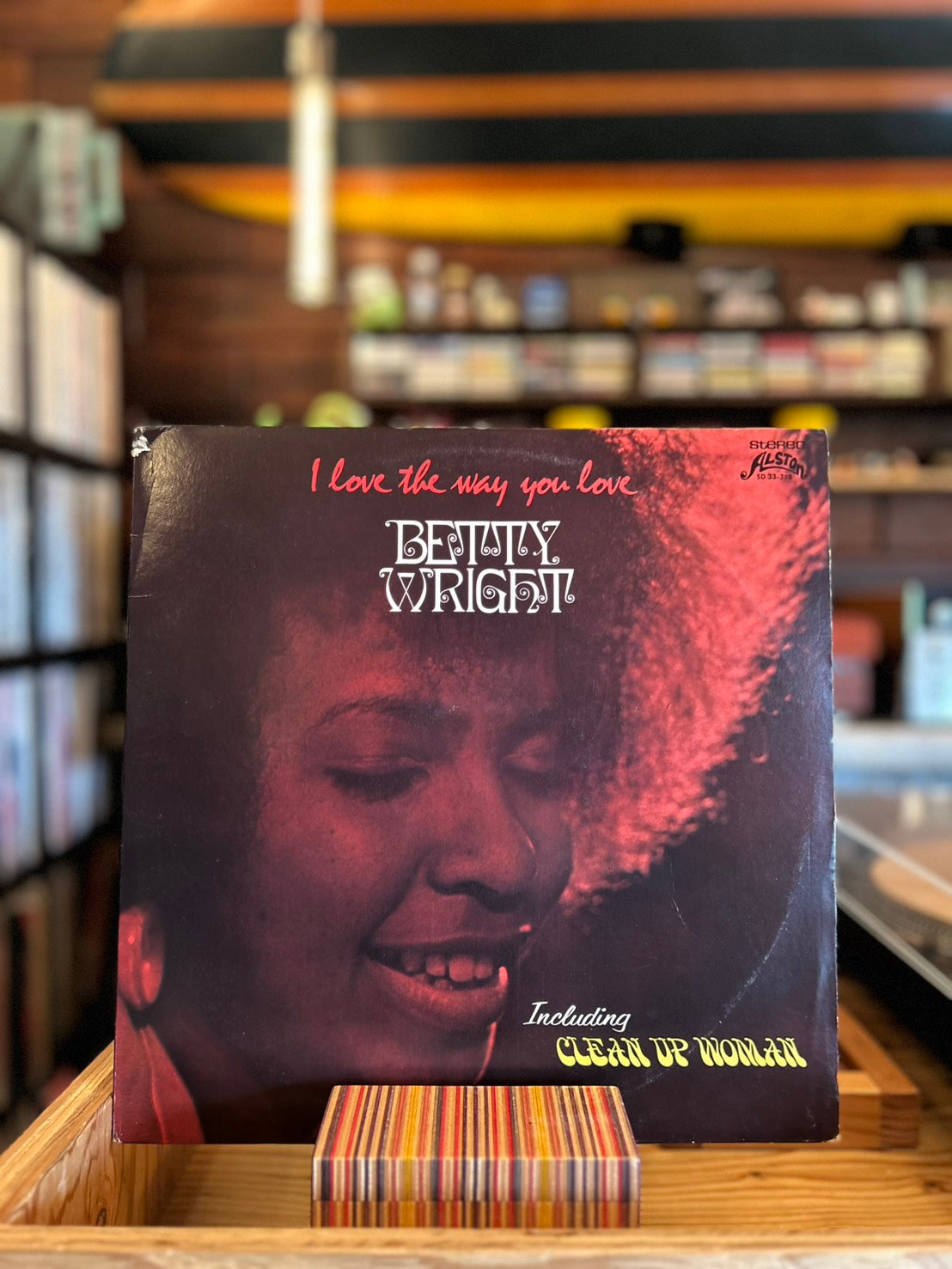 BETTY WRIGHT / I LOVE THE WAY YOU LOVE
