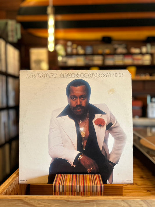 J.R BAILEY / LOVE & CONVERSATION