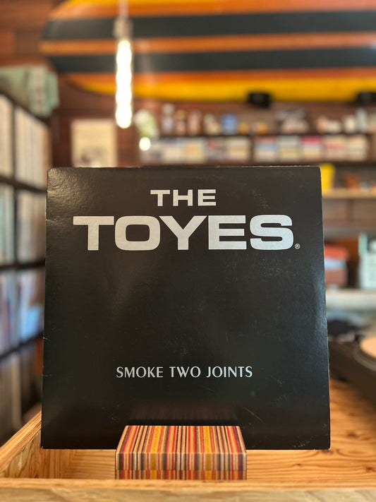 THE TOYS / SMOKE TWO JOINTS