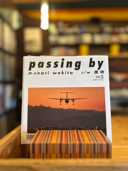 WAKITA MONARI / PASSING BY