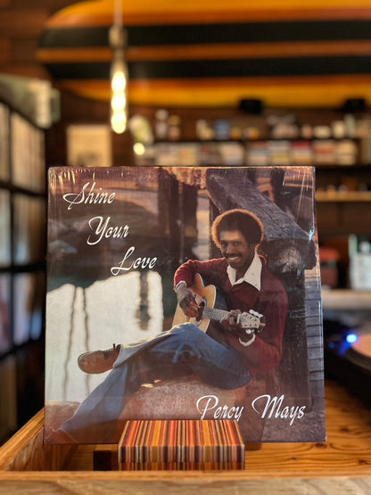 PERCY MAYS / SHINE YOUR LOVE