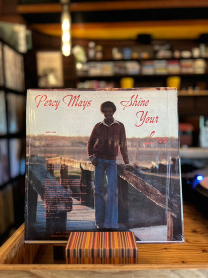 PERCY MAYS / SHINE YOUR LOVE