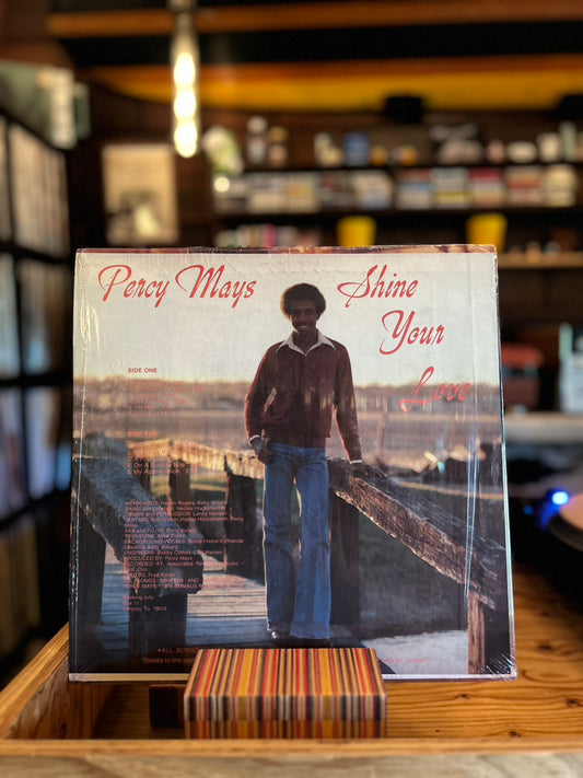 PERCY MAYS / SHINE YOUR LOVE