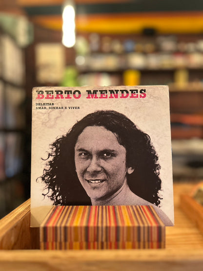 BERTO MENDES / DELEITAR